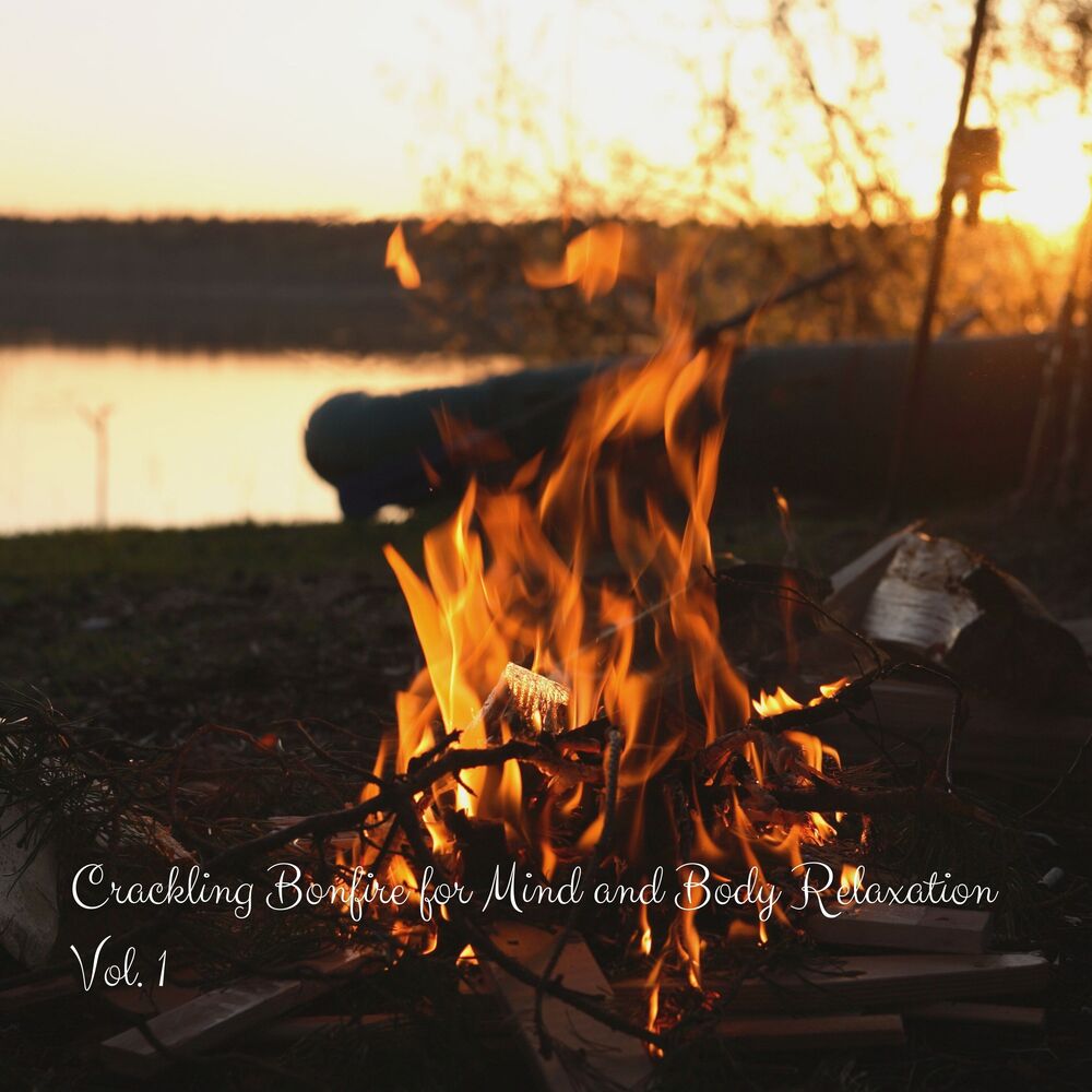Picture of Crackling Bonfire for Mind and Body Relaxation Vol. 1