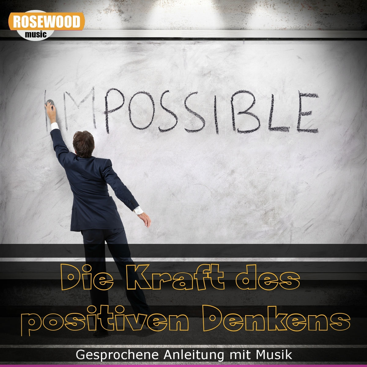 Album cover of Die Kraft des positiven Denkens