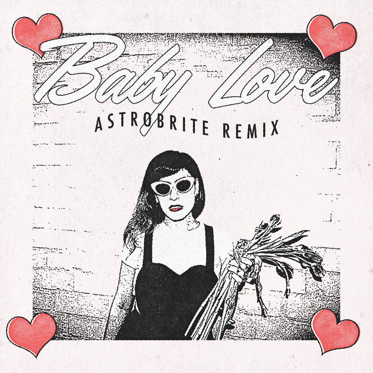Album cover of Baby Love (Astrobrite Remix)