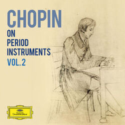 Cover of Chopin on Period Instruments Vol. 2