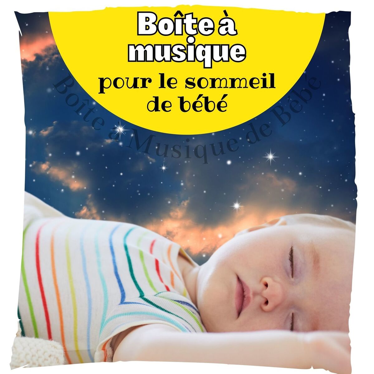 Album cover of Boîte à musique pour le sommeil de bébé, L'heure du coucher des enfants, Les berceuses