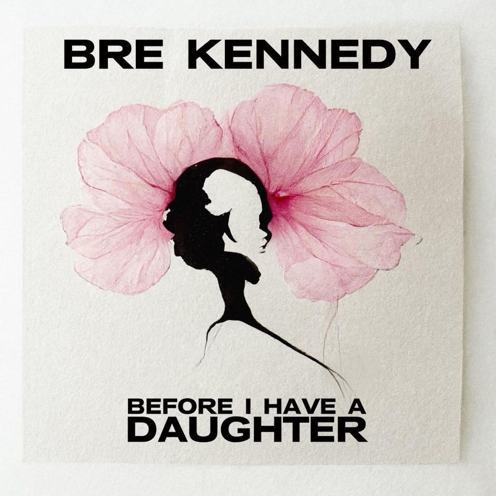Album cover of Before I Have a Daughter