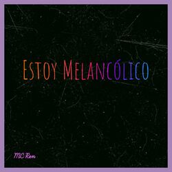 Cover of Estoy Melancólico