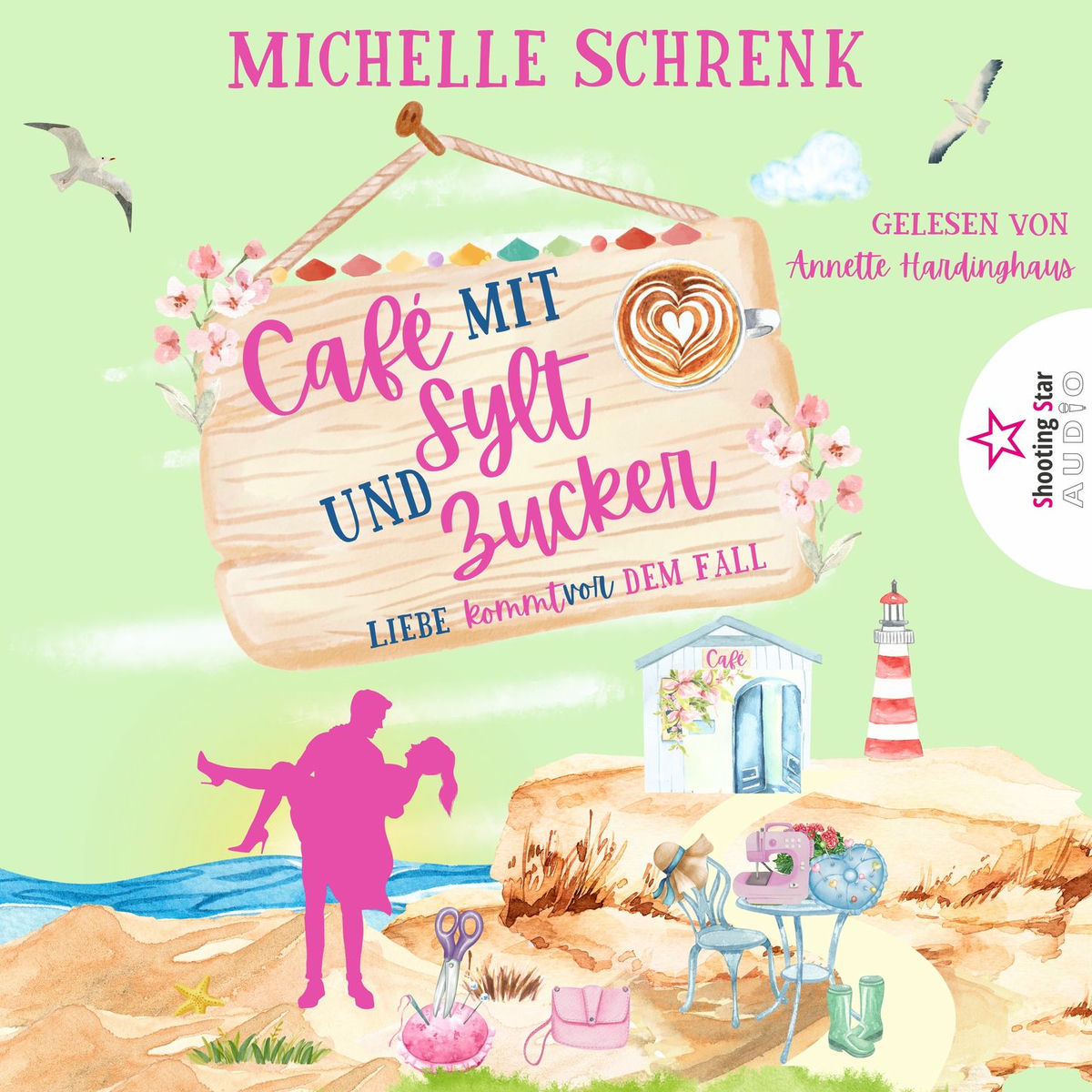 Album cover of Liebe kommt vor dem Fall - Café mit Sylt und Zucker, Band 8 (ungekürzt)