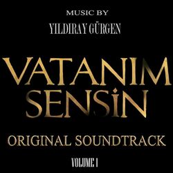 Cover of Vatanım Sensin (Original Soundtrack, Vol. 1)