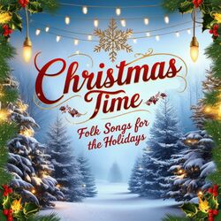 Cover of Folk Songs For The Holidays