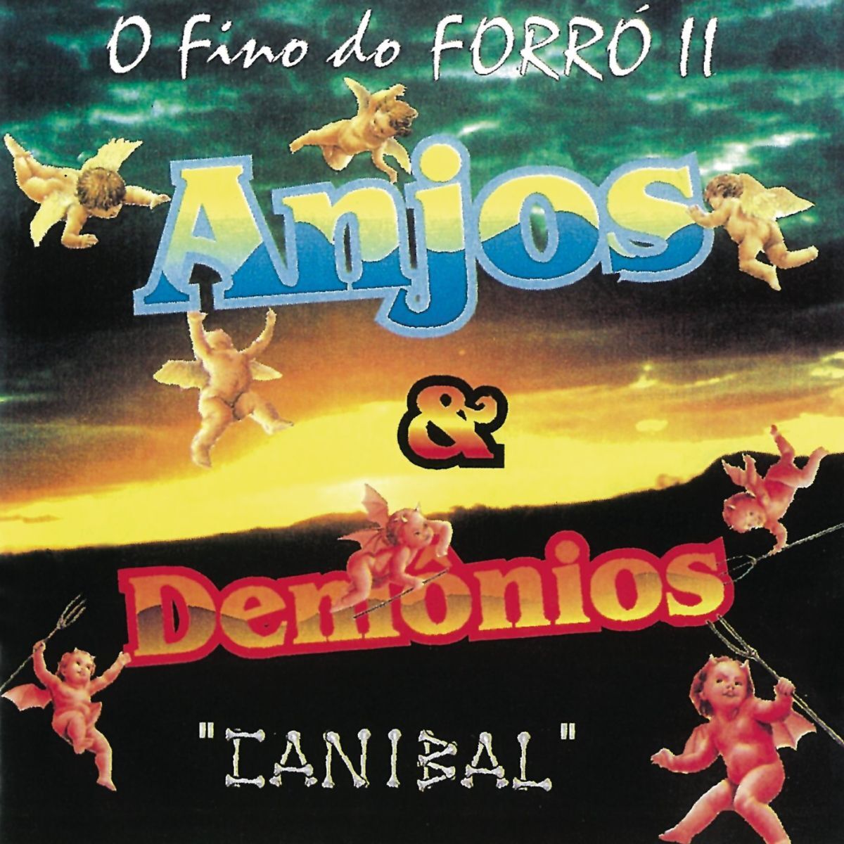 Album cover of O Fino Do Forro Ii - Canibal