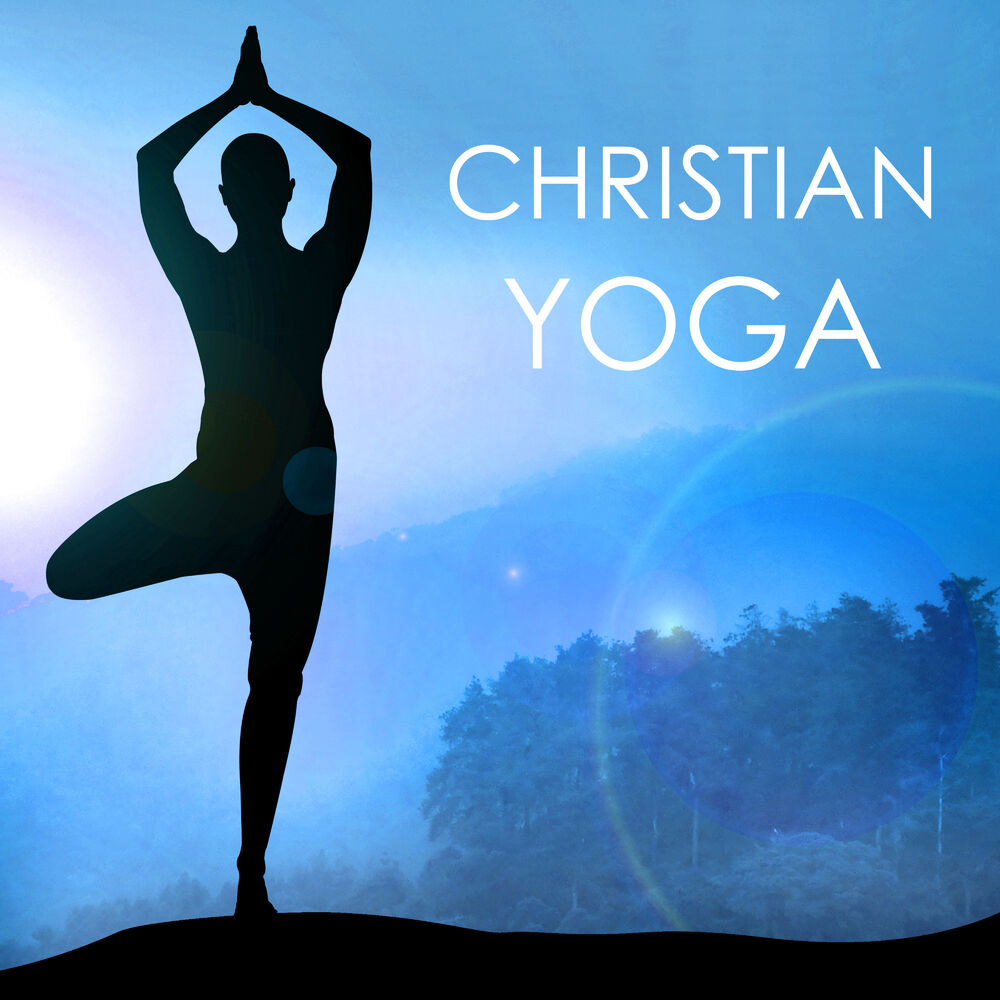 Picture of Christian Yoga - Spiritual Songs for Inner Peace and Harmony, Relaxation Music for Yoga Classes