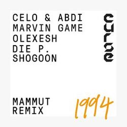 Cover of 1994 MAMMUT REMIX (feat. Celo & Abdi, Olexesh, Marvin Game, Die P & Shogoon)