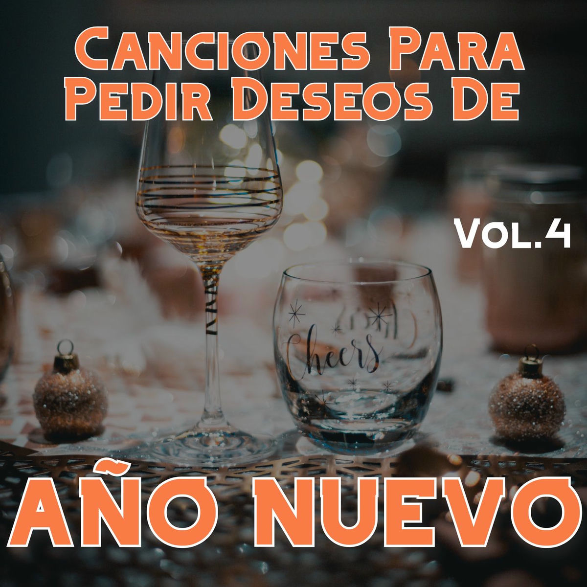 Album cover of Canciones Para Pedir Deseos De Año Nuevo Vol. 4