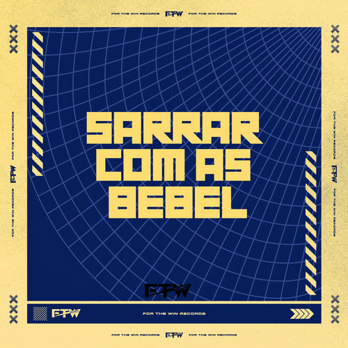 Sarrar Com as Bebel