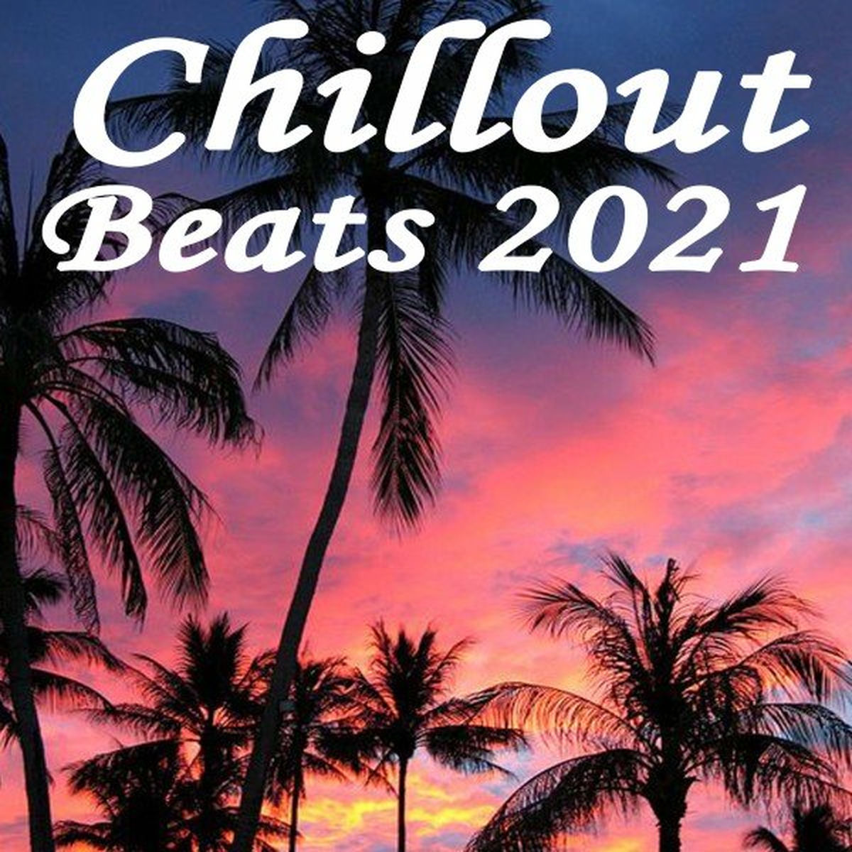 Album cover of Chillout Beats 2021 (Summer Mix of Deep House, Tropical, Lounge Music, Chill House, Chill Beats)