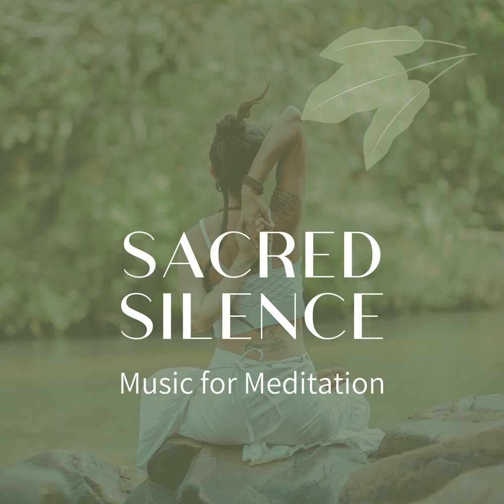 Picture of Sacred Silence: Music for Meditation