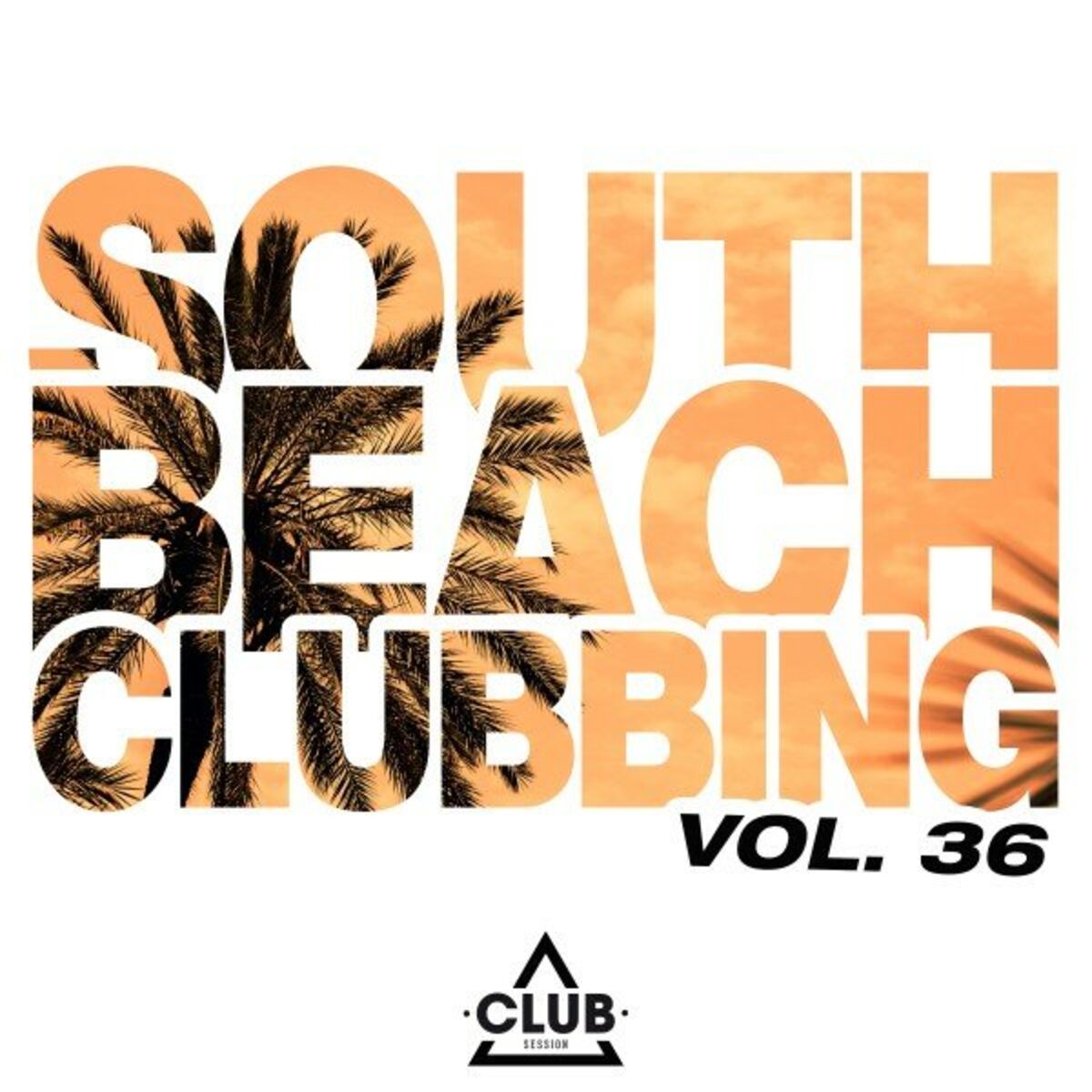 Album cover of South Beach Clubbing, Vol. 36