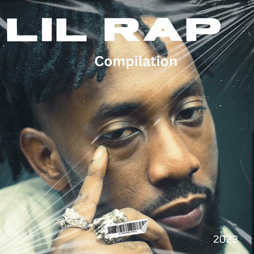 Various Artists - Lil Rap Compilation - 2023 | Deezer