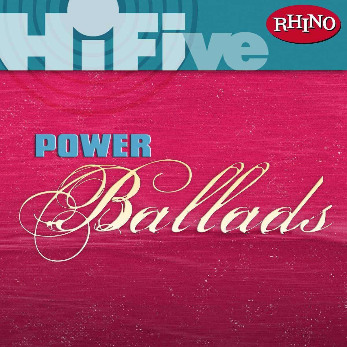 Album cover of Rhino Hi-Five: Power Ballads