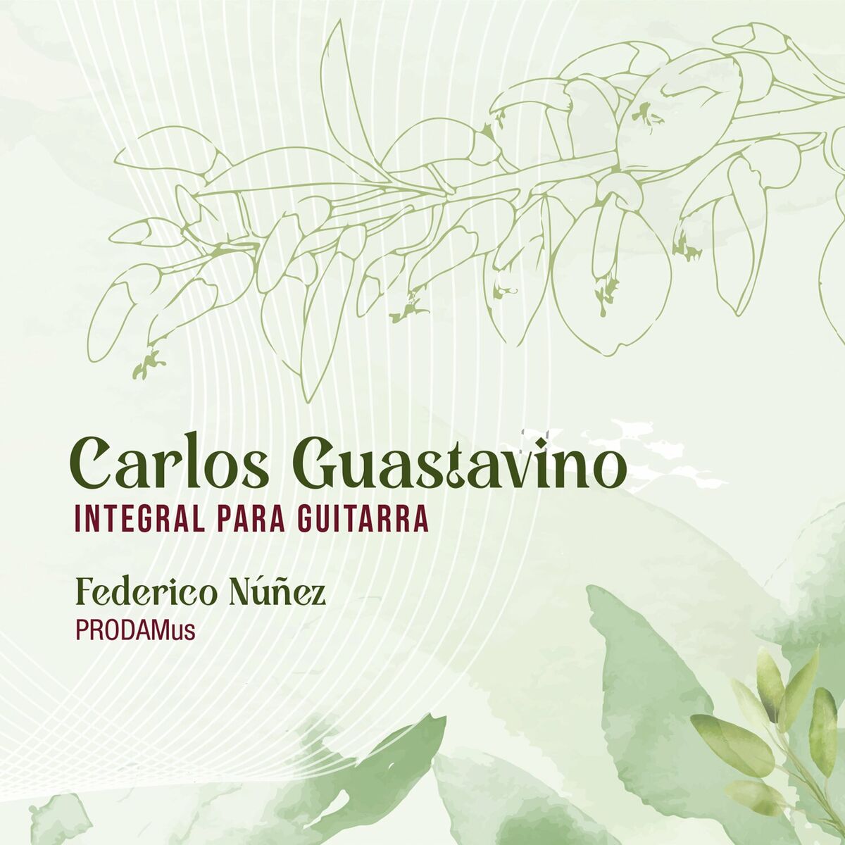 Album cover of Carlos Guastavino, Integral para Guitarra