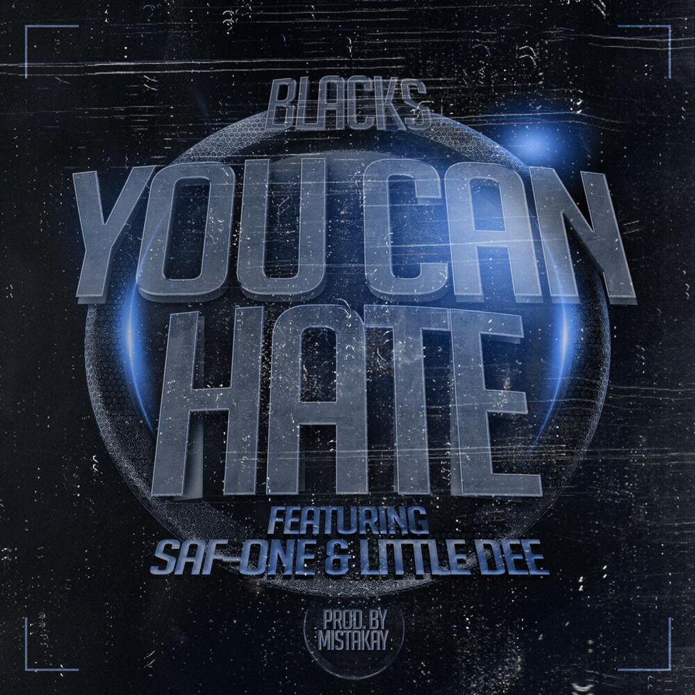 Picture of You Can Hate (feat. Safone & Little Dee)