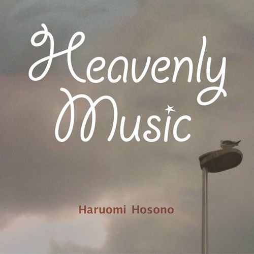 Haruomi Hosono - Heavenly Music | Deezer