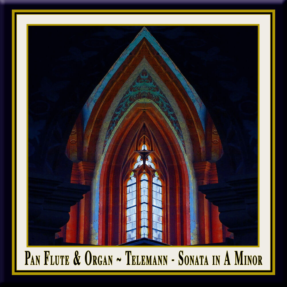 Picture of Pan Flute & Organ - Telemann: Sonata in A Minor (Originally composed for Oboe & Basso Continuo)