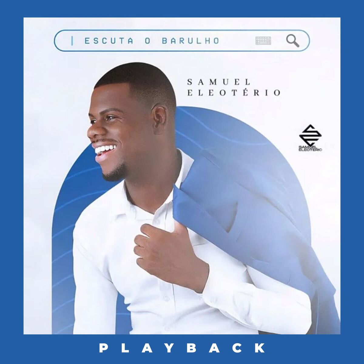 Album cover of Escuta o Barulho (Playback)