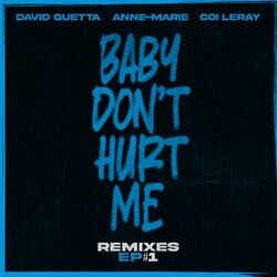 Cover of Baby Don't Hurt Me (feat. Coi Leray) (Remixes EP)