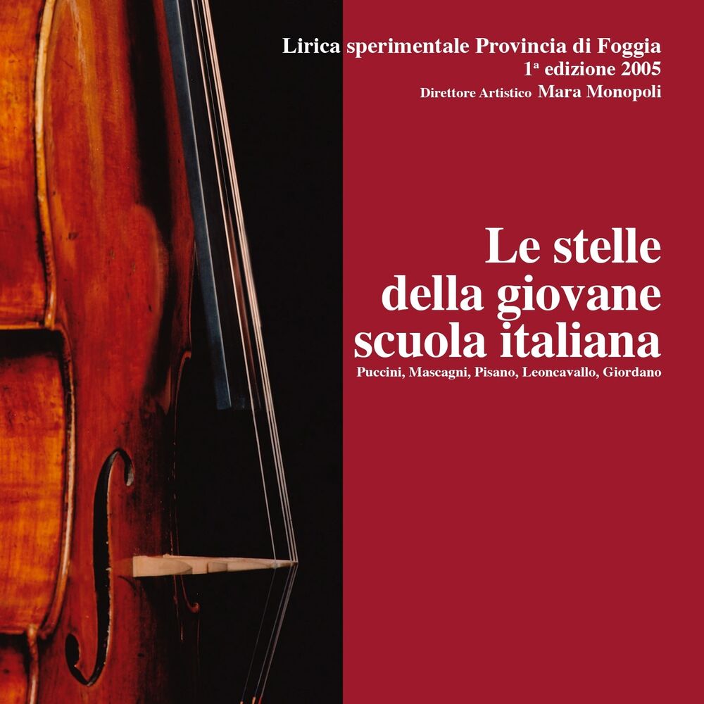 Picture of Puccini, Mascagni, Pisano, Leoncavallo & Giordano: Le stelle della giovane scuola italiana