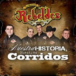 Nuestra Historia Nuestros Corridos