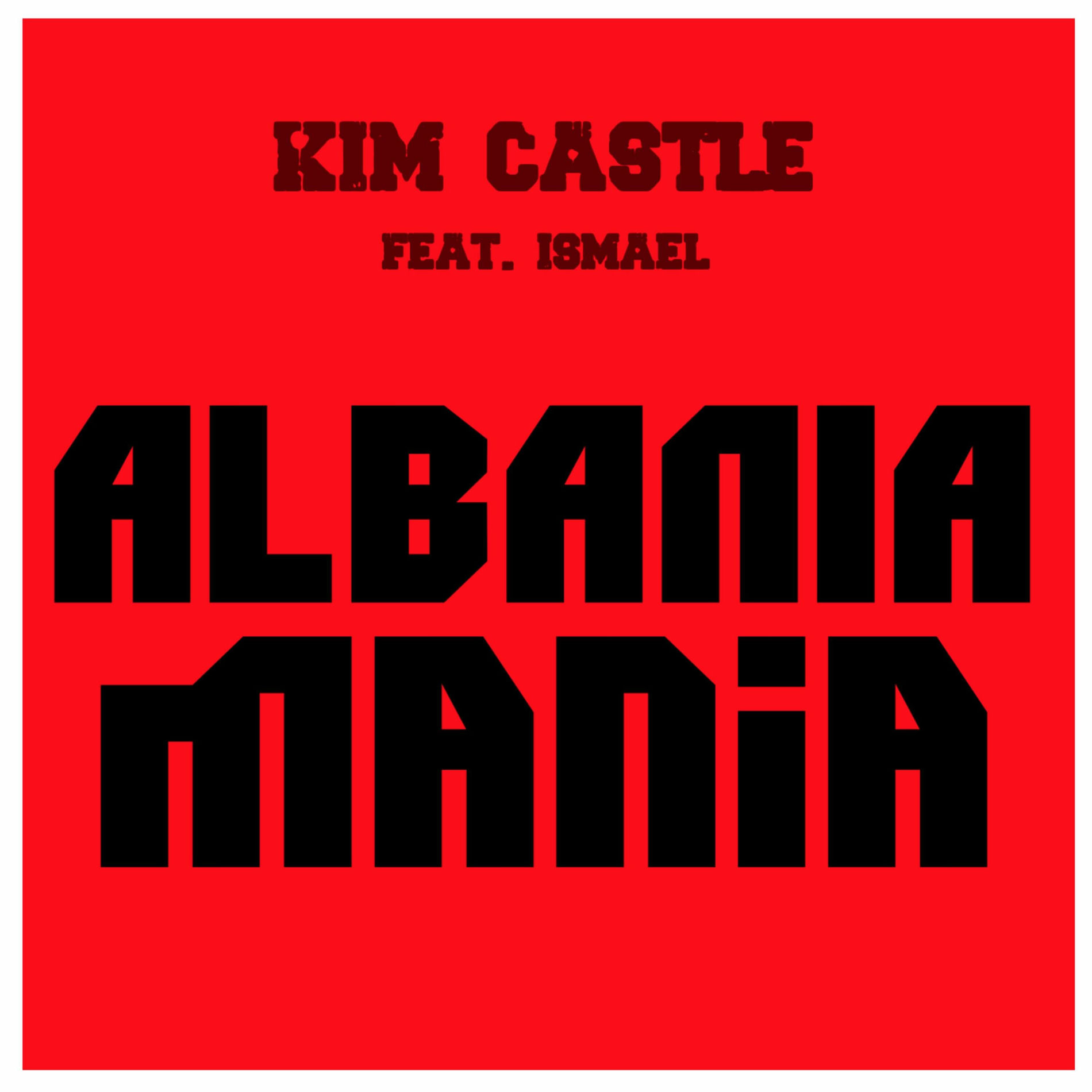 Album cover of Albania Mania (Të Dua) (feat. Ismail)