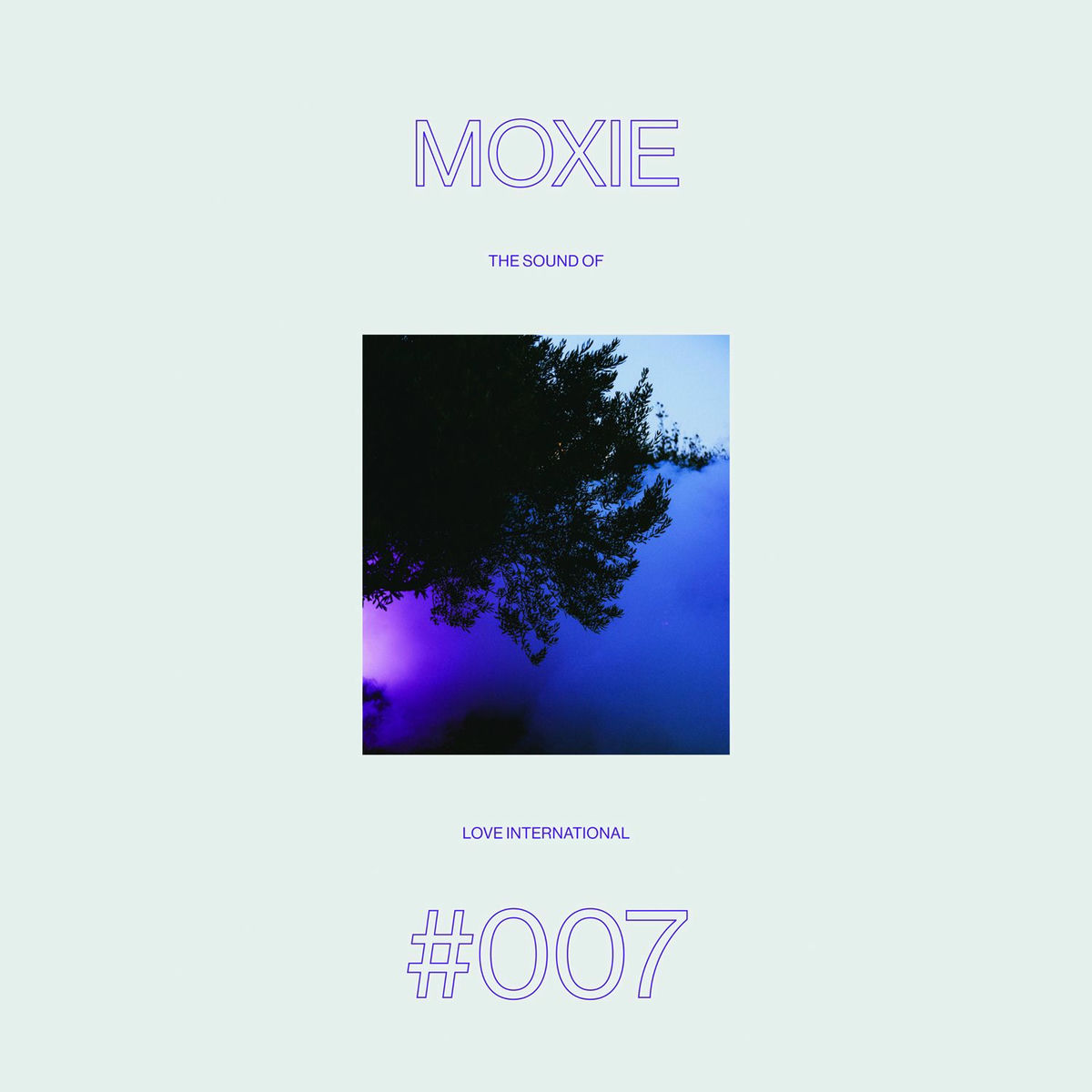 Album cover of The Sound of Love International #007 - Moxie