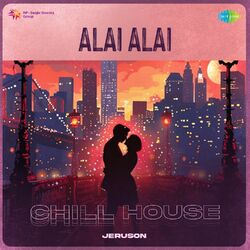 Cover of Alai Alai (Chill House)