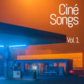 Cin&eacute; Songs (Vol.1)