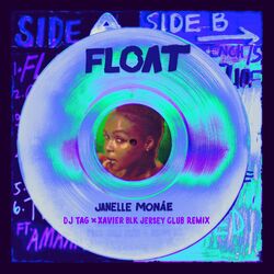 Cover of Float (DJ TAG and Xavier BLK Jersey Club Remix)