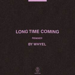 Cover of Long Time Coming (Whyel Remix)