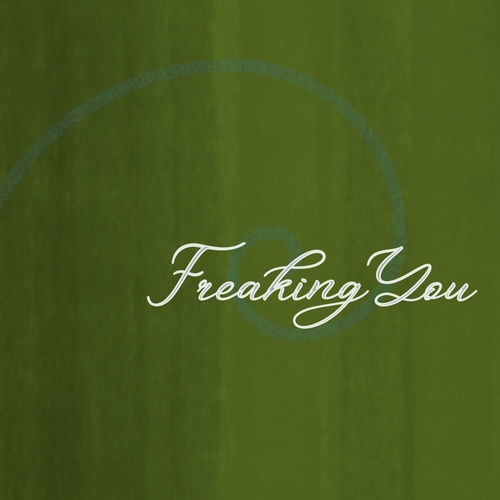 Freakingyou