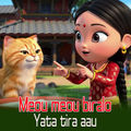 Meou meou biralo yata tira aau