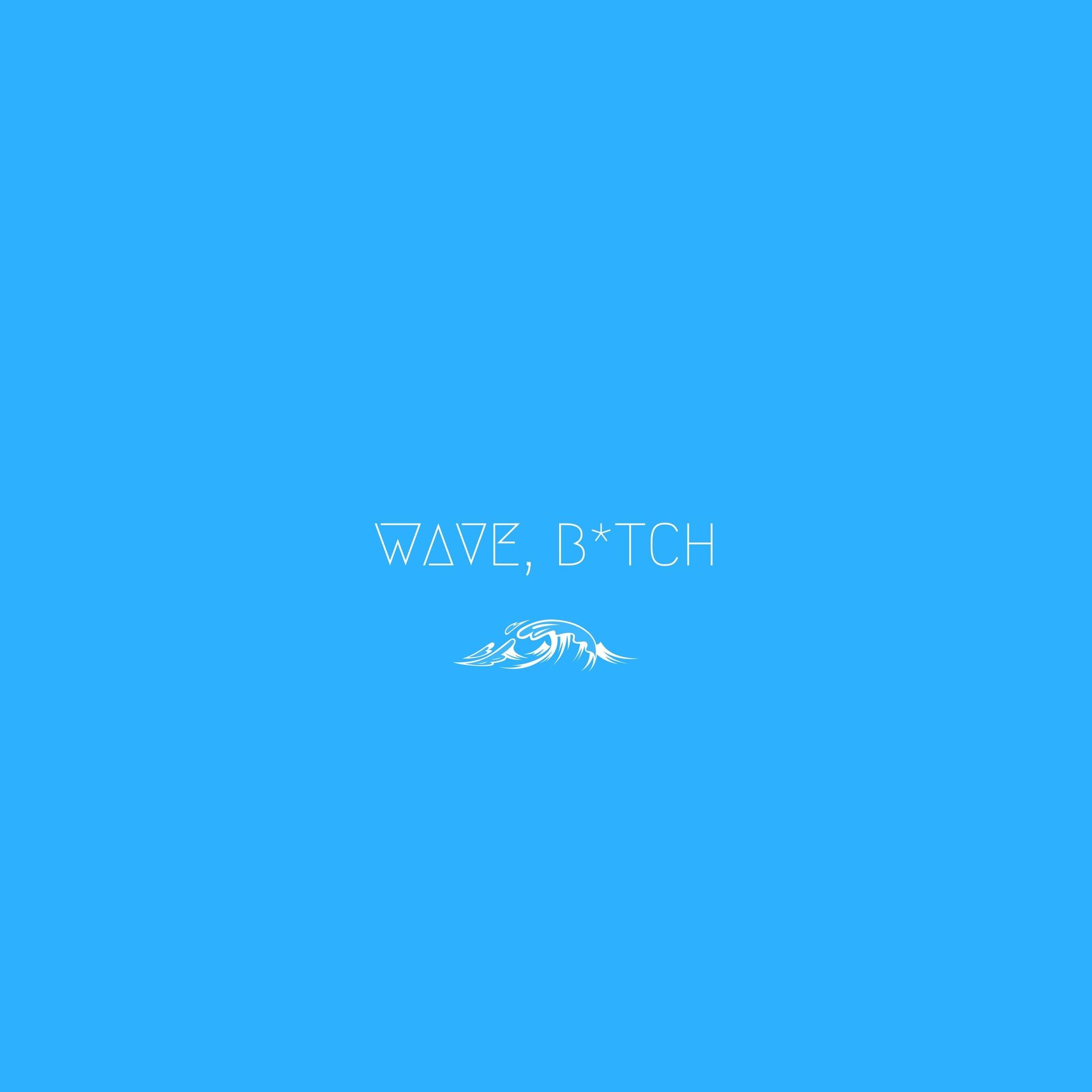 Album cover of Wave, Bitch