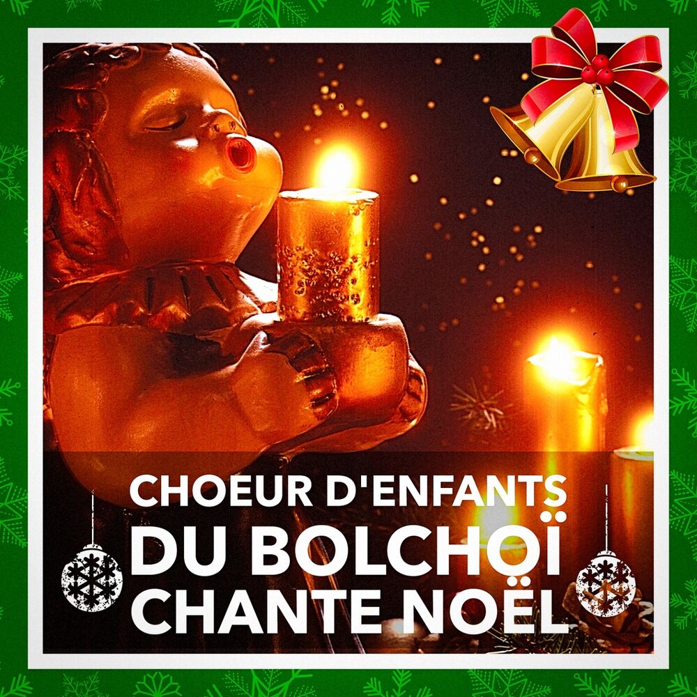 Picture of Le Choeur d'enfants du Bolchoï chante Noël (Leurs plus belles chansons de Noël)