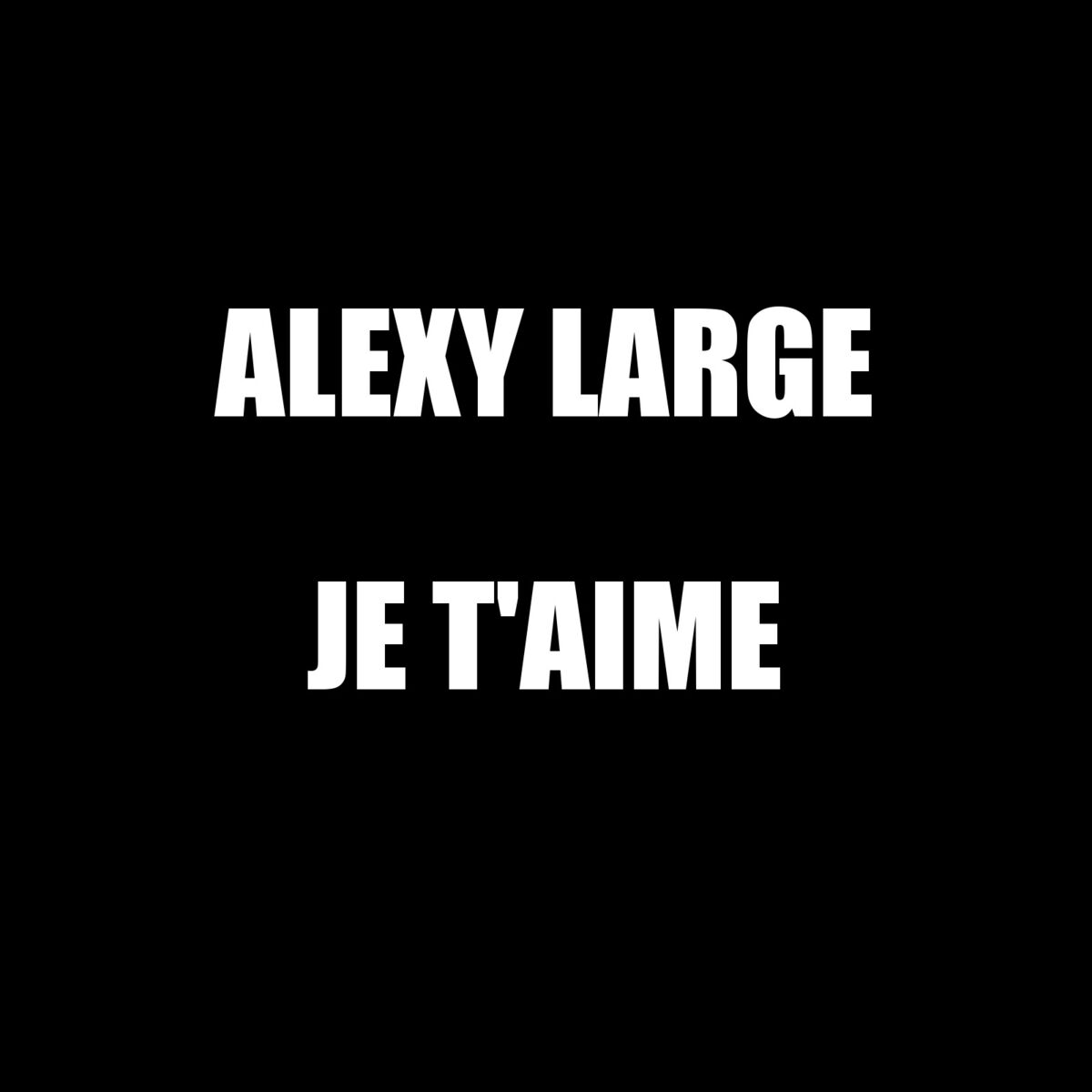 Album cover of Je t'aime