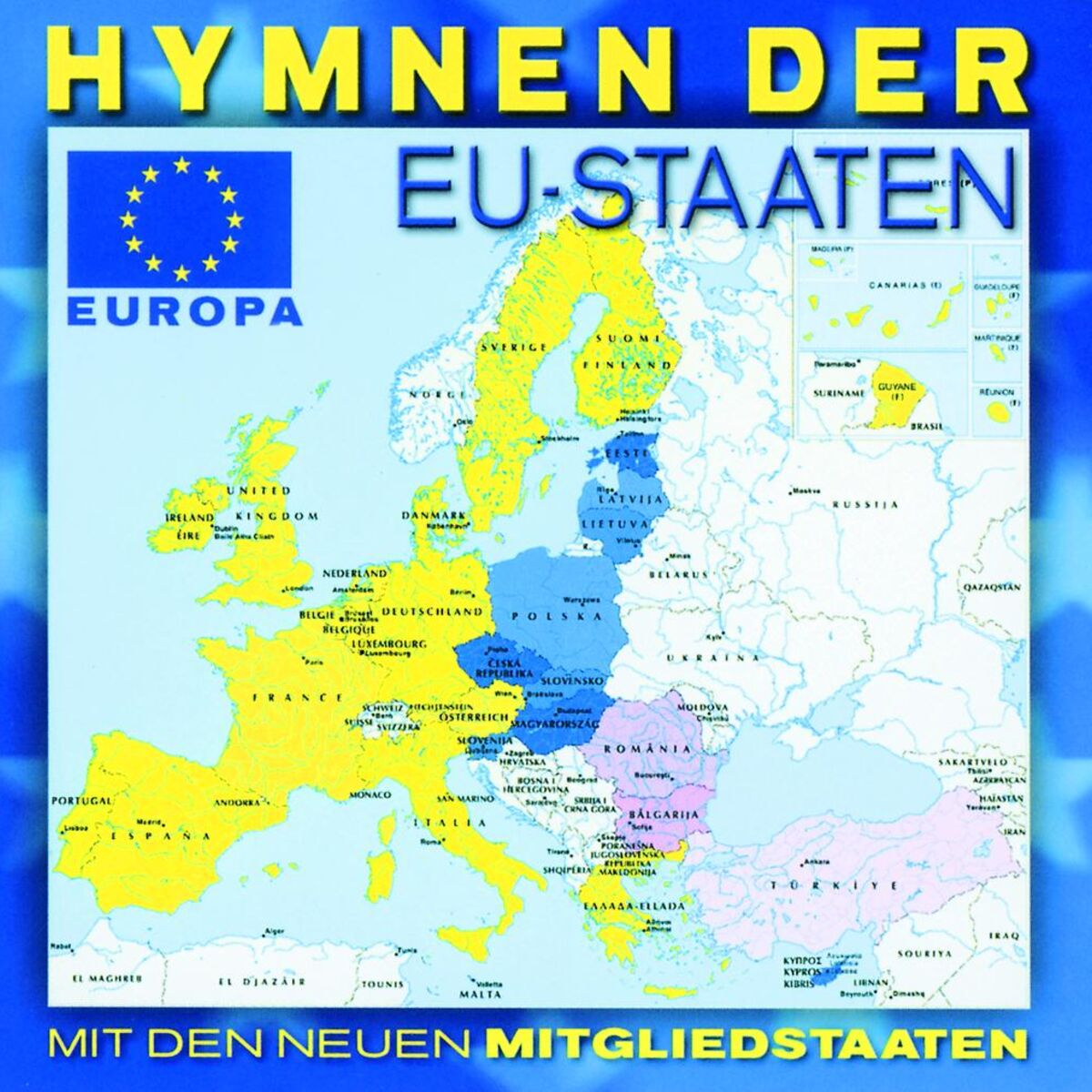 Album cover of Hymnen Der EU-Staaten - Mit Den Neuen Mitgliedstaaten