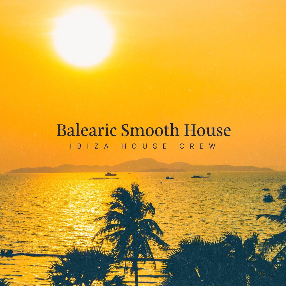 Picture of Balearic Smooth House