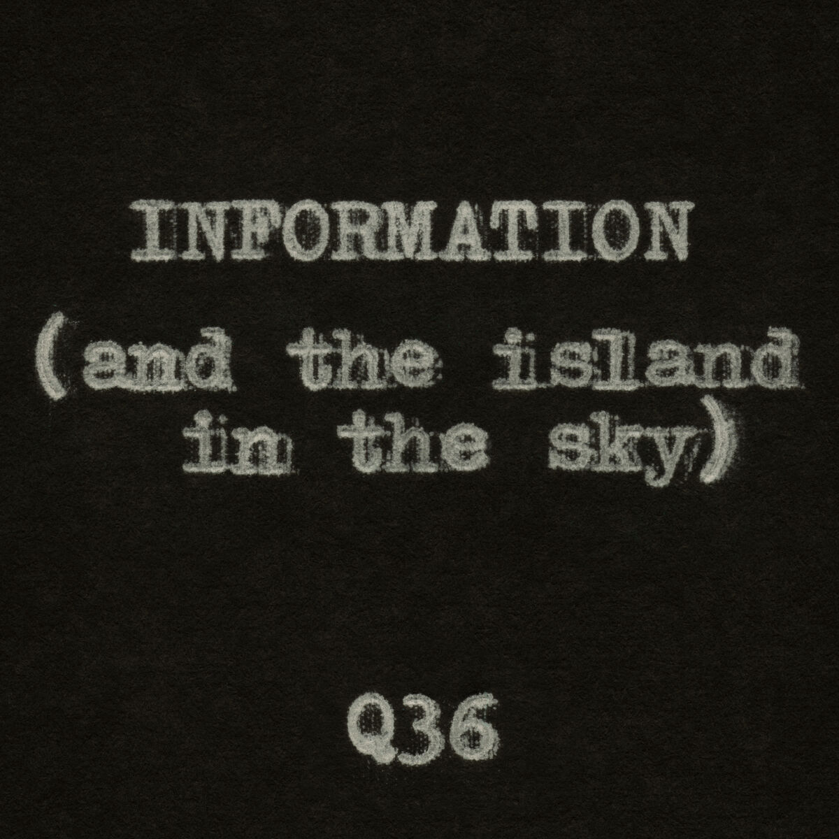 Album cover of Information (and the Island in the Sky)