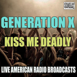 Album Kiss Me Deadly (Live)