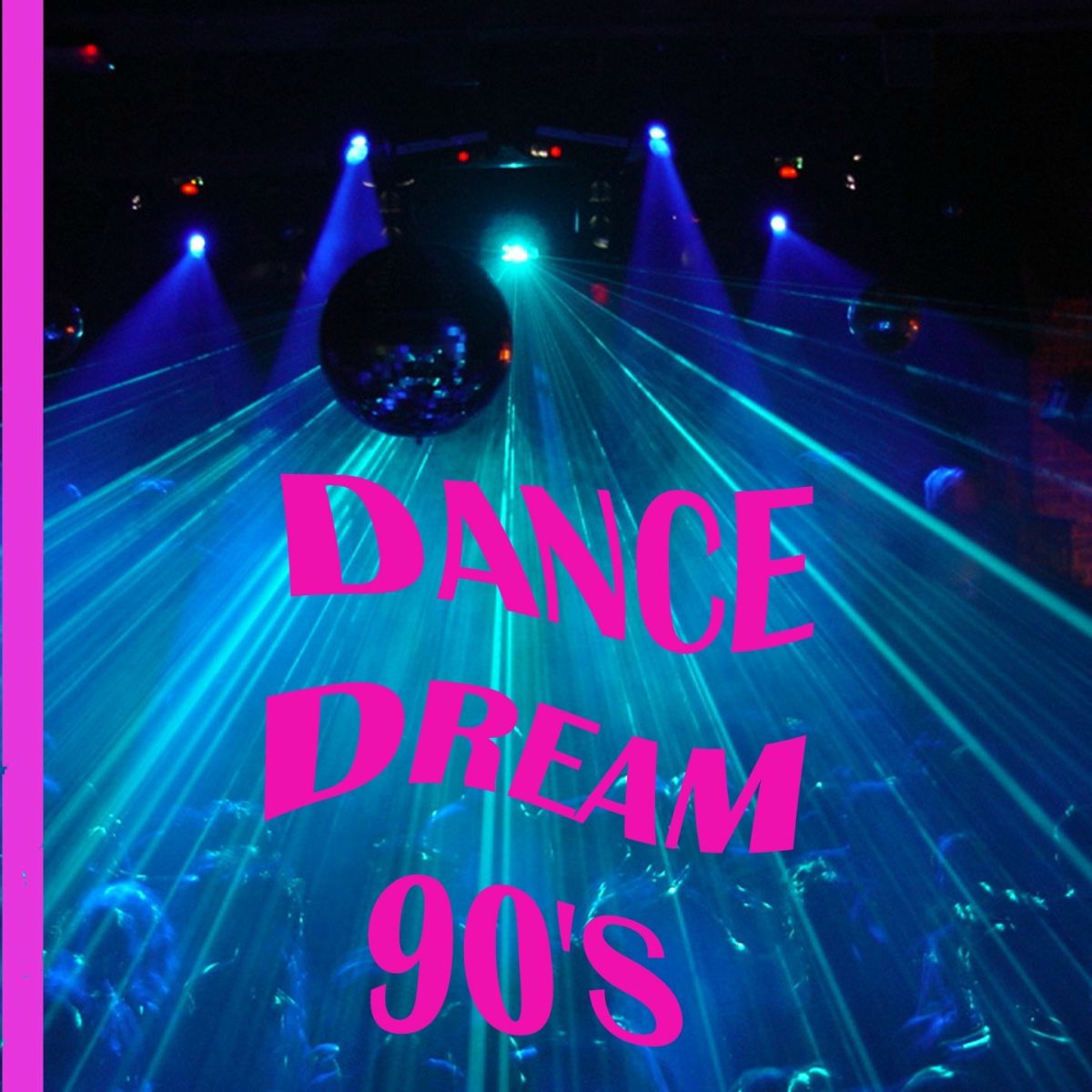Album cover of Dance Dream 90's