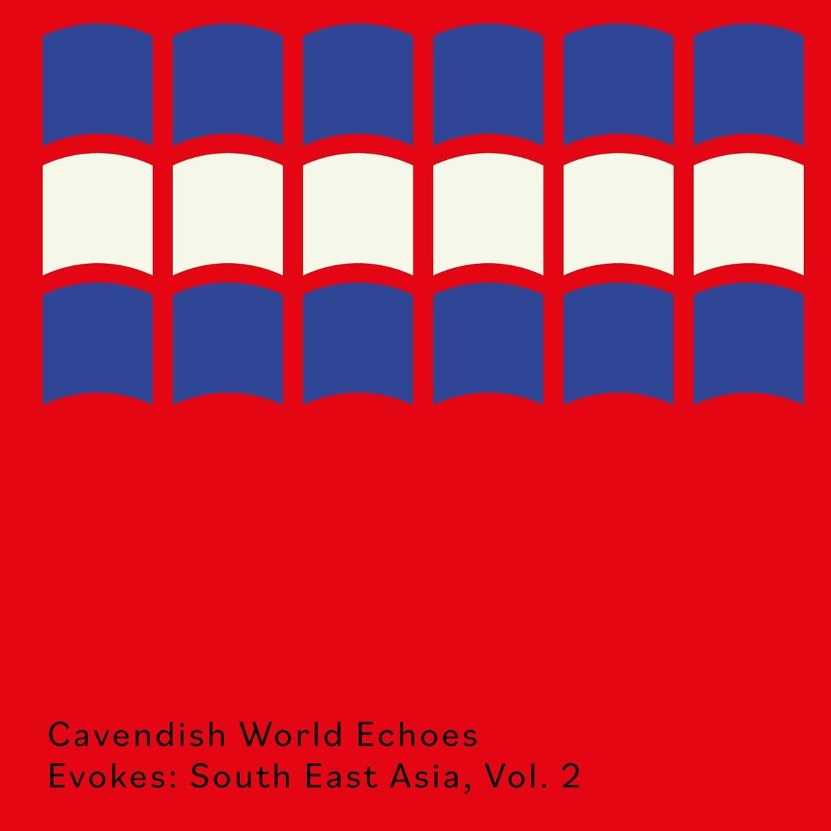 Album cover of Cavendish World presents Cavendish World Echoes: Evokes - South East Asia, Vol. 2
