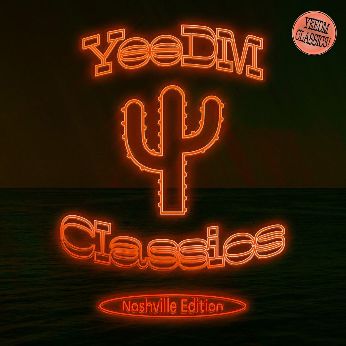 Album cover of YeeDM Classics: Nashville Edition
