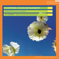 Cover of Couperin & Colin de Blamont: Concert chez la Reine