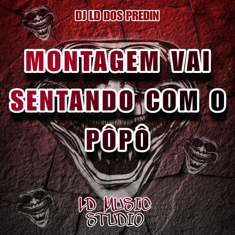Picture of Montagem Vai Sentando Com o Popô