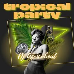 Cover of Tropical Party