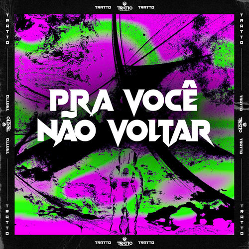 Pra Você Não Voltar